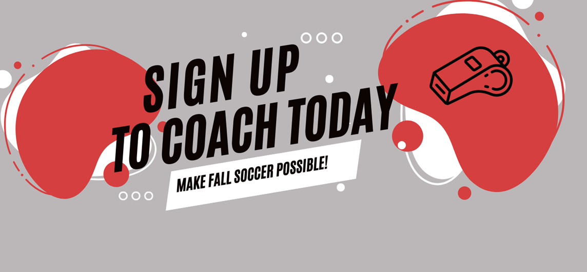 2022 FALL COACHES NEEDED!